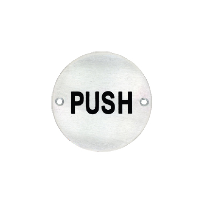 PUSH SIGNAGES & PICTOGRAM (ROUND & RECTANGULAR)